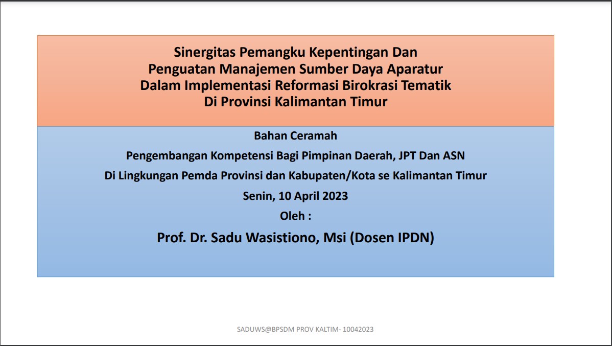 Sinergitas Pemangku Kepentingan Dan Penguatan Manajemen Sumber Daya Aparatur Dalam Implementasi Reformasi Birokrasi Tematik Di Provinsi Kalimantan Timur